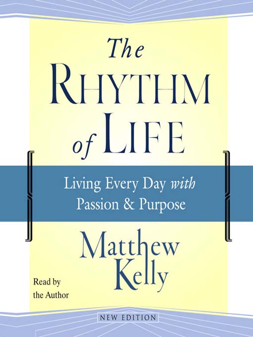 Title details for The Rhythm of Life by Matthew Kelly - Wait list